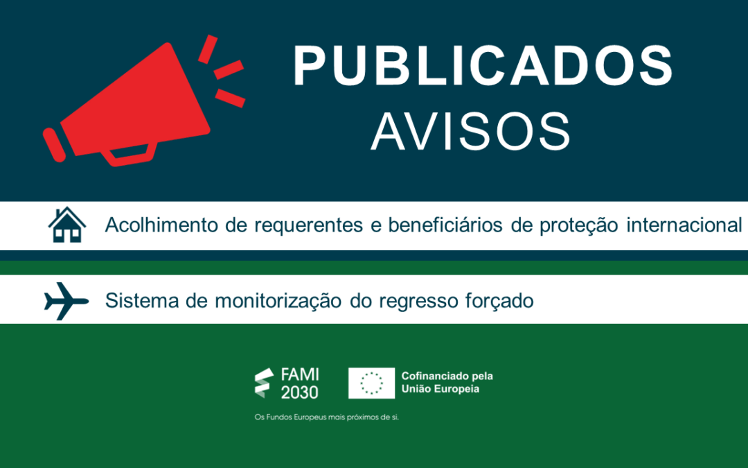 Publicados 2 avisos pela Autoridade de Gestão do Programa FAMI 2030