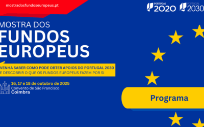 Conheça o Programa da Mostra dos Fundos Europeus e junte-se a nós em Coimbra!