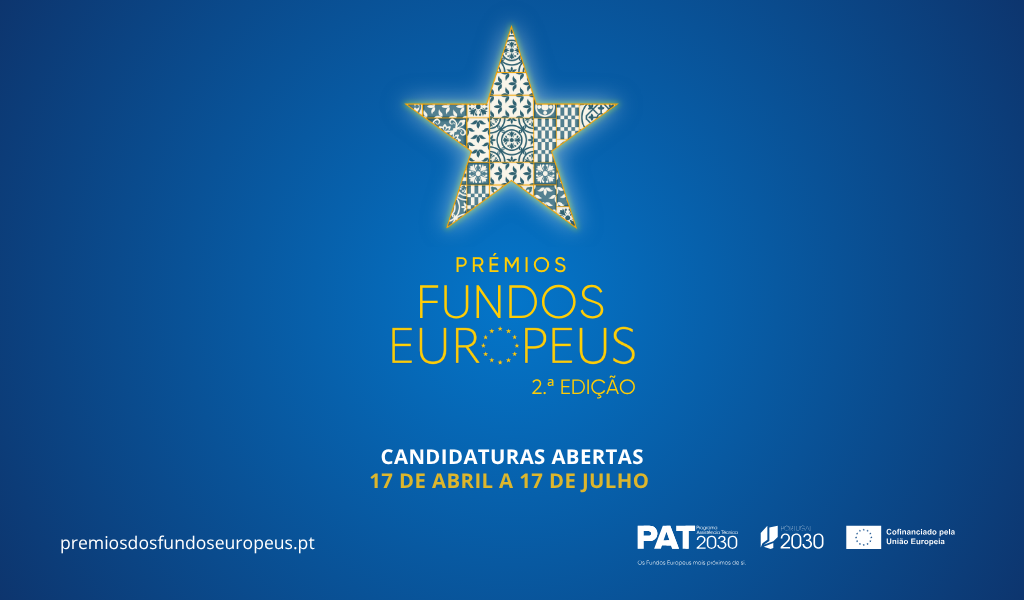 Candidate o seu projeto à 2.ª edição dos Prémios dos Fundos Europeus!