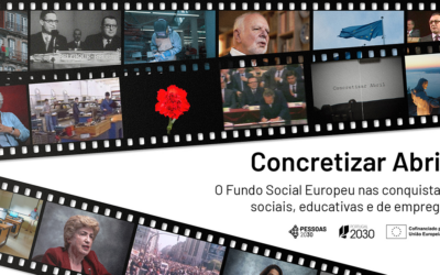 PESSOAS 2030 apresenta documentário sobre o contributo do FSE para a concretização do 25 de Abril